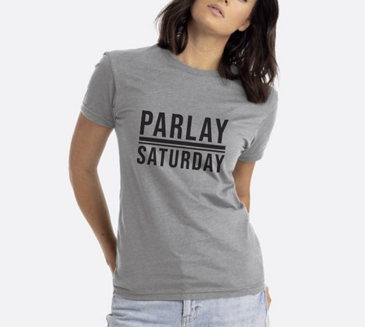 Parlay Saturday Tee